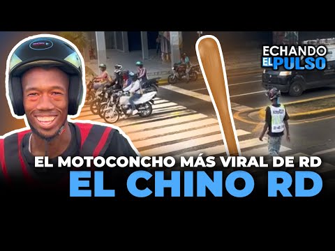 El Motoconcho más viral de RD, El Chino | Echando el Pulso