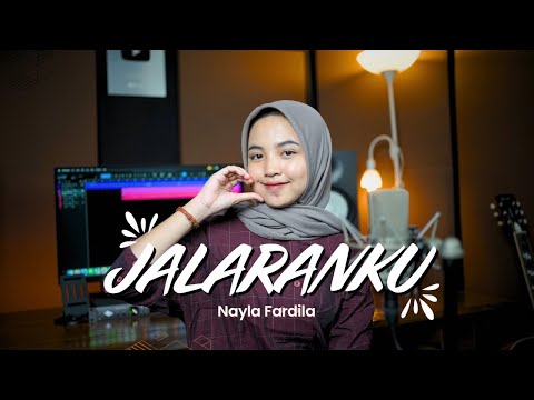 Nayla Fardila - Jalaranku
