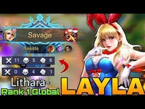 Savage!!!  Awalnya di remehkan akhirnya di savage oleh top global layla