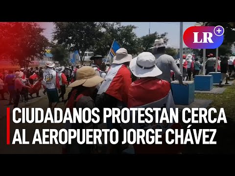 Marcha en Lima: cientos de manifestantes se movilizaron hacia el Aeropuerto Jorge Chávez | #LR