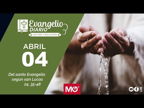 Lectura y reflexión | 4 de abril 2024 | Del santo Evangelio según san Lucas: 24, 35-48.