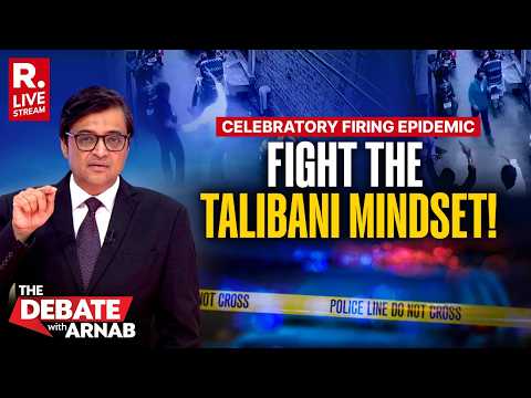 Debate With Arnab LIVE: Fight The Talibani Mindset | Celebratory Firing Epidemic