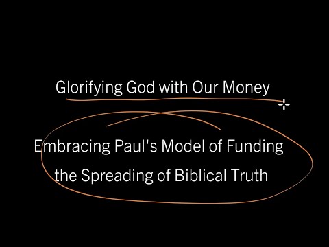 Glorifying God with Our Money