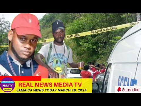 Jamaica News Today Thursday March 28, 2024 /Real News Media TV