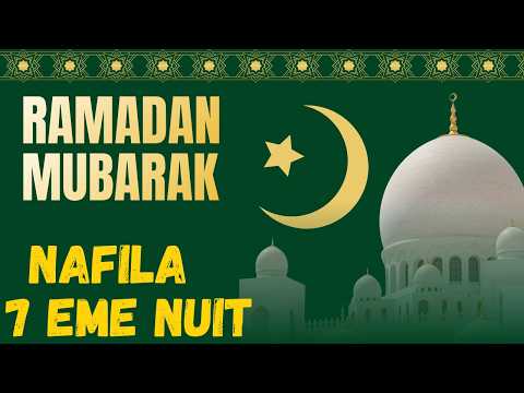 NAFILA 7 -EME NUIT | RAMADAN 2026