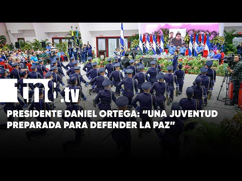 Ortega, graduación policial: «Juventud que viene creciendo, bien preparada para defender la paz»