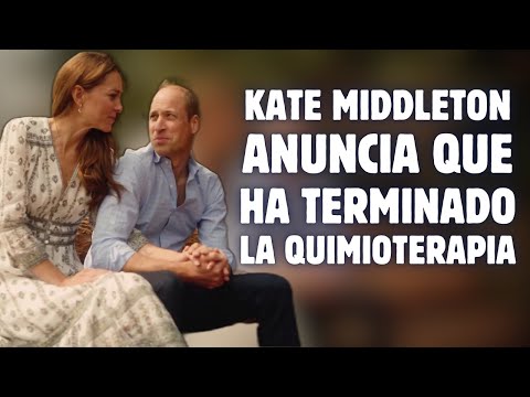 Kate Middleton CONFIRMA que ya ha TERMINADO la QUIMIOTERAPIA con un EMOTIVO VÍDEO con su FAMILIA