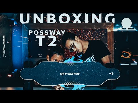 Possway T2 Unboxing and First Impressions -  9 Board Any Good? | Electric Skateboard Malaysia