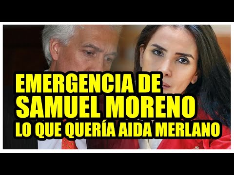 EMERGENCIA DE SAMUEL MORENO, LO QUE AIDA MERLANO QUERÍA y otras #noticias internacionales