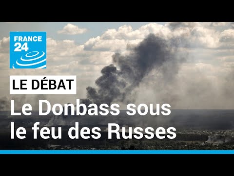 Le Donbass sous le feu des Russes • FRANCE 24