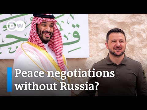 Ukraine "peace plan" talks kick off in Saudi Arabia | DW News