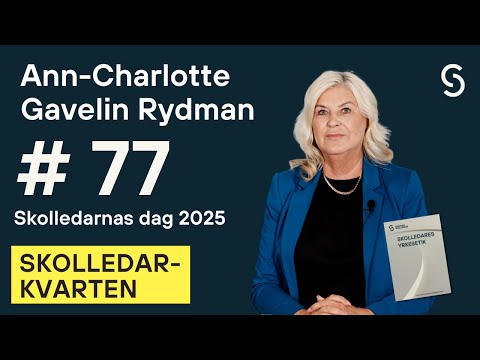 Skolledarkvarten #77 - Skolledarnas dag 2025