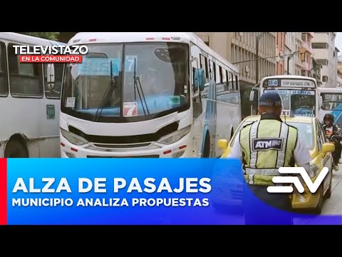 Municipio analiza propuesta del alza del pasaje urbano | Televistazo | Ecuavisa