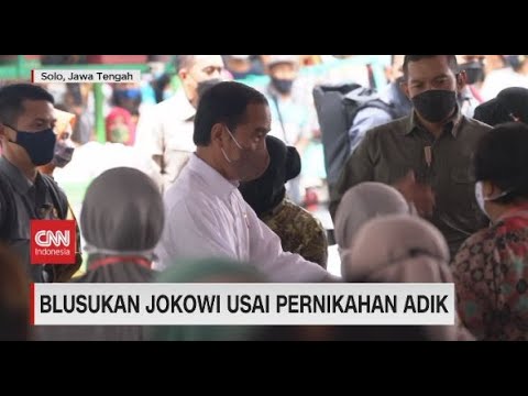Blusukan Jokowi Usai Pernikahan Adik