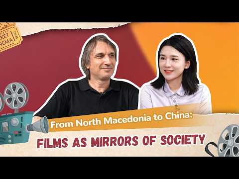 From North Macedonia to China: Films as mirrors of society