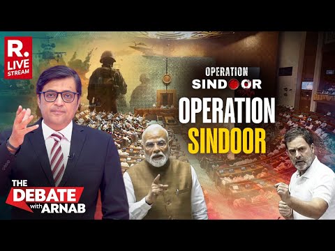 Debate With Arnab: Fiery Exchange In Parliament But Who Won The Operation Sindoor Debate?