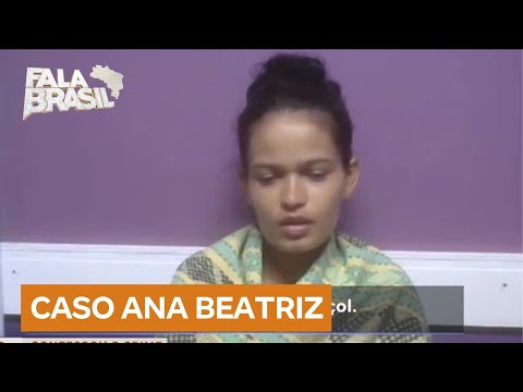 Caso Ana Beatriz: veja tudo o que se sabe até agora