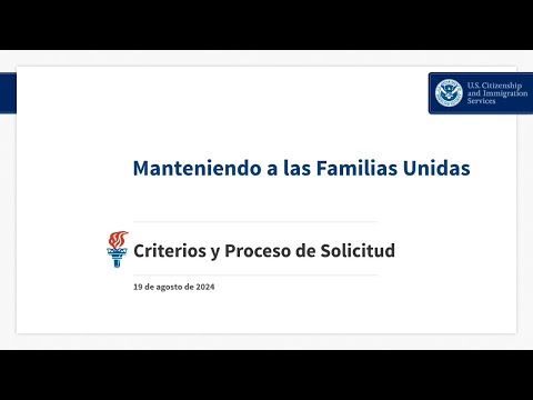 USCIS National Stakeholder Engagement on Keeping Families Together on
Aug 19, 2024 (Spanish)