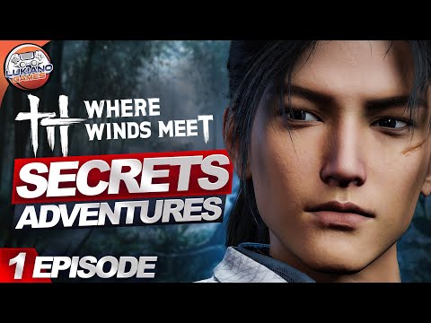 🔴 FULL GAME - Where Winds Meet - PC FULL Gameplay Walkthrough | SECRETS Adventures - INTRO [Pt 1]