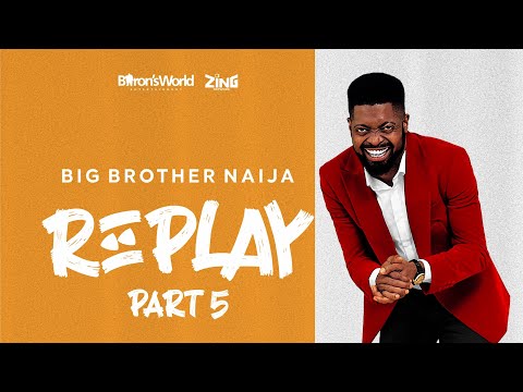 Big Brother Naija Replay!