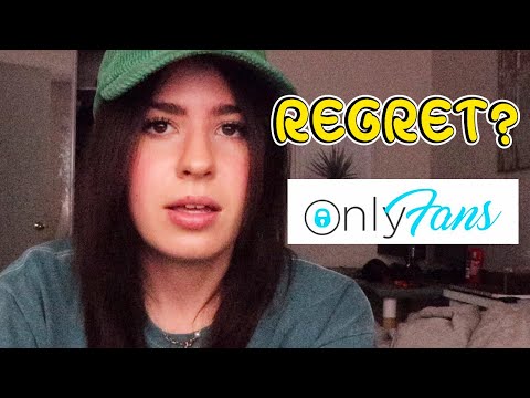 Do I regret making an onlyfans?