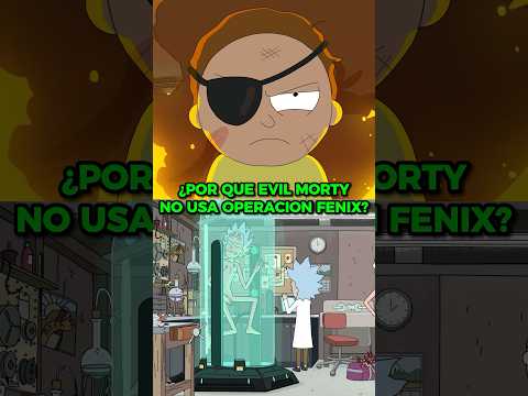 ¿POR QUE EVIL MORTY NO <strong>USA</strong> <strong>LA</strong> OPERACION PHOENIX? #shorts