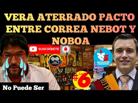 CARLOS VERA Y LA DERECHA ESTÁN ATERRADOS POR POSIBLE PACTO ENTRE NOBOA NEBOT Y CORREA NOTICIA RFE TV