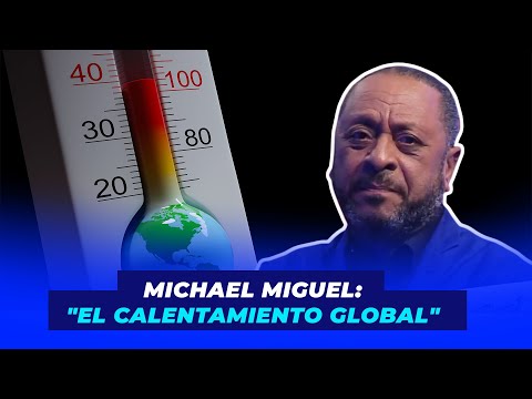 Michael Miguel: El calentamiento global | De Extremo a Extremo
