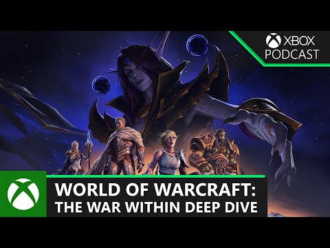 Xbox Games Showcase Deep Dive | World of Warcraft: The War Within