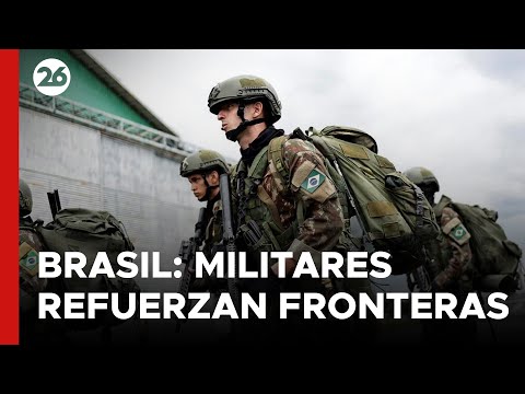 BRASIL | Militares refuerzan frontera con Venezuela y Guyana
