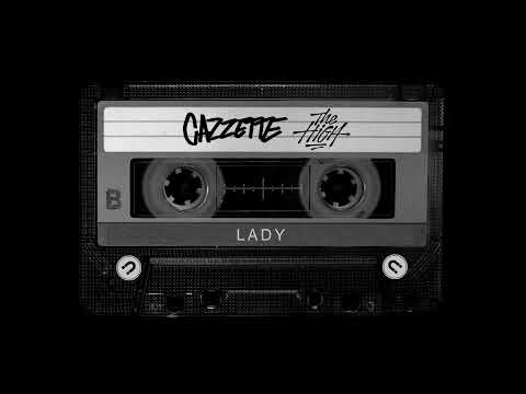 CAZZETTE X THE HIGH - LADY (HEAR ME TONIGHT) (RADIO EDIT)
