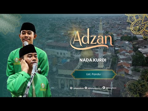 LDII TV: Merdu Mengalun: Adzan Nada Kurdi oleh Ust. Pandu