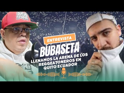 ENTREVISTA A BUBASETA EL RAP LATINO SOLDOUT LA ARENA DEL REGGAETON EN QUITO, ECUADOR 20K ALMAS