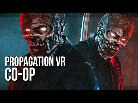 Propagation VR Co-op | We Fight A Giant Horde Of Monsters!