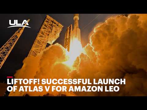Liftoff! Successful launch of Atlas V for Amazon Leo 7