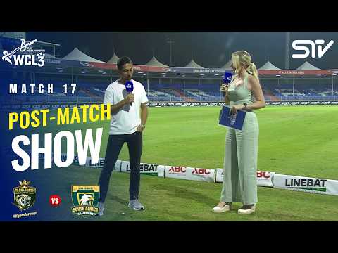 Post Match <strong>Show</strong> | Bangladesh Champions <strong>vs</strong> South Africa Champions | Match 17 | WCL 2026 | M9O1T