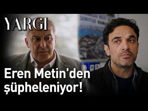 Yargı 26. Bölüm - Eren Metin'den Şüpheleniyor!