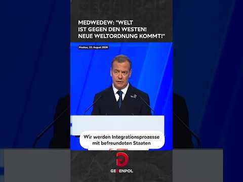 Medwedew: "Welt ist gegen den <strong>Westen</strong>! Neue Weltordnung kommt!" #russland #welt  #<strong>Westen</strong> #ordnung