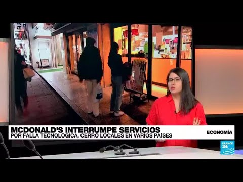McDonald’s: un fallo tecnológico interrumpió temporalmente su operación en varios países