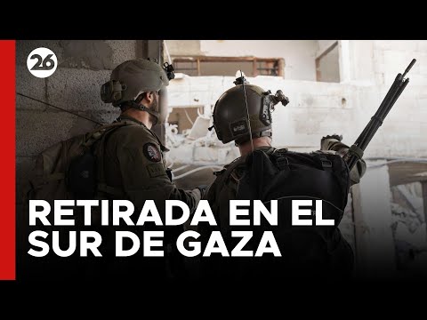 #26Global | Militares israelíes se retiran del sur de Gaza