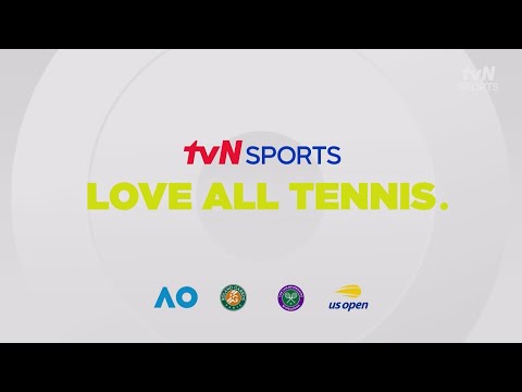 [LOVE ALL TENNIS.] 테니스 그랜드 슬램의 모든 여정, tvN SPORTS가 함께합니다.