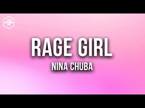 Nina Chuba - Rage Girl (Lyric Video)