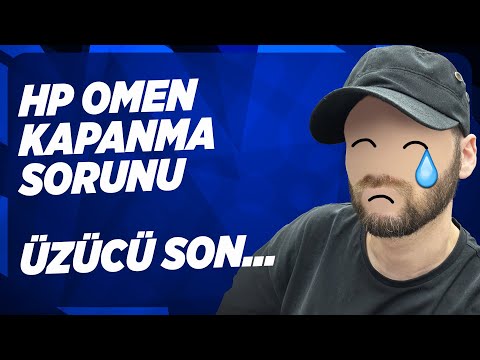Hp Omen Kapanma Sorunu! - Yapım Hatası Mı? Kullanıcı Hatası Mı?