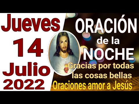 oración de la noche de hoy Jueves 14 de Julio de 2022 - Salmo 62: 5-7