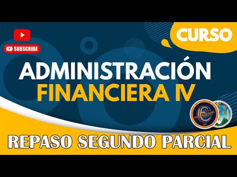 (Parte 2) REPASO SEGUNDO EXAMEN PARCIAL - FINANCIERA IV/ ECONÓMICAS USAC