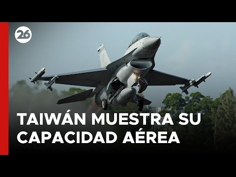 ASIA | Taiwán muestra su capacidad aérea