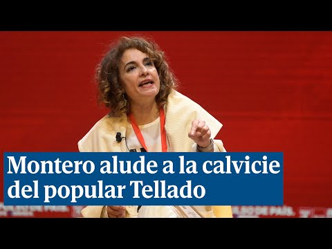Montero se refiere al popular Miguel Tellado como el que tiene menos pelo en un acto del PSOE