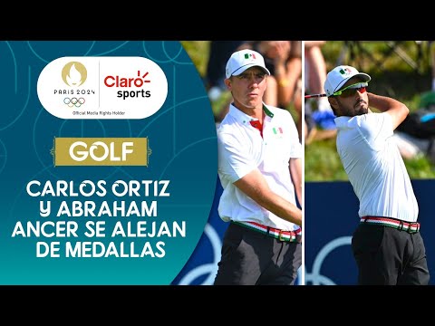 #Paris2024 Golf: ¡Difícil panorama! Carlos Ortiz y Abraham Ancer se alejan de medallas