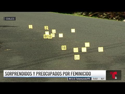 Feminicidio en Ciales: investigan varios ángulos