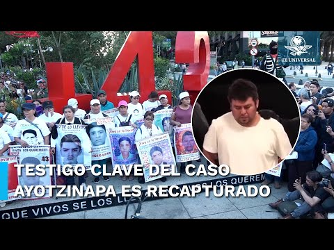 “El Cepillo”, testigo clave, es recapturado a 5 días de cumplirse 10 años del caso Ayotzinapa